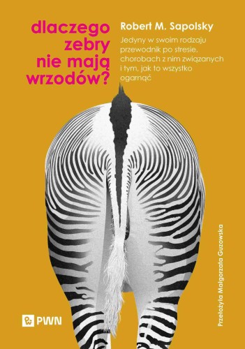 Przejdź do produktu DLACZEGO ZEBRY NIE MAJĄ WRZODÓW? JEDYNY W...