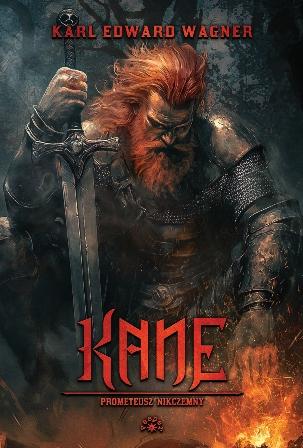 Prometeusz Nikczemny. Kane 2, Karl Edward Wagner
