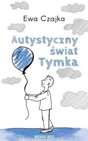 Autystyczny świat Tymka, Ewa Czajka