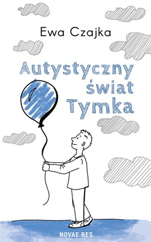 Przejdź do produktu AUTYSTYCZNY ŚWIAT TYMKA, EWA CZAJKA