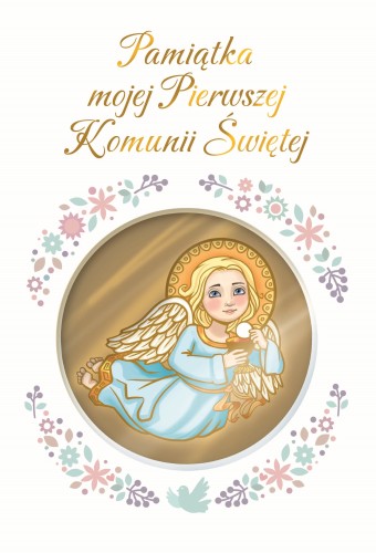 Przejdź do produktu PAMIĄTKA MOJEJ PIERWSZEJ KOMUNII ŚWIĘTEJ