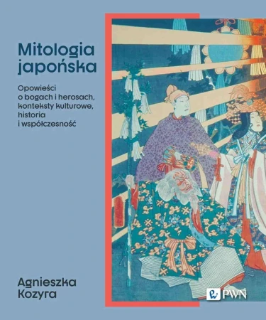 Mitologia japońska. Opowieści o bogach i...