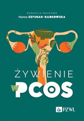 Przejdź do produktu ŻYWIENIE W PCOS, HANNA SZPUNAR-RADKOWSKA