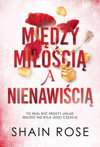 Przejdź do produktu MIĘDZY MIŁOŚCIĄ A NIENAWIŚCIĄ. MILIARDERZY Z...