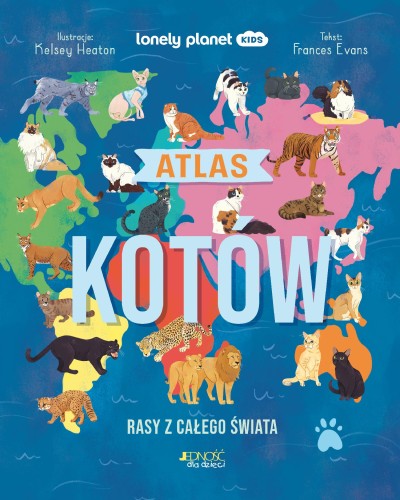 Przejdź do produktu ATLAS KOTÓW. RASY Z CAŁEGO ŚWIATA, FRANCES EVANS