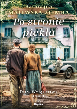 Po stronie piekła. Dom wyjątkowy. Tom2