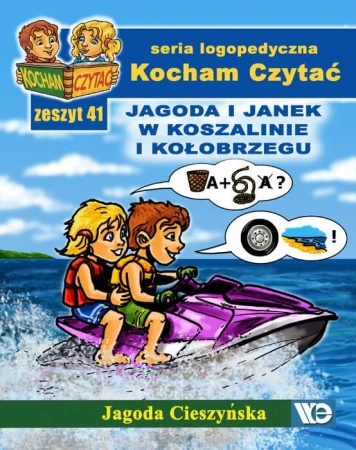 Kocham czytać Zeszyt 41 Jagoda i Janek w...