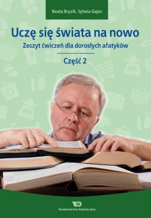 Uczę się świata na nowo Zeszyt ćwiczeń dla...