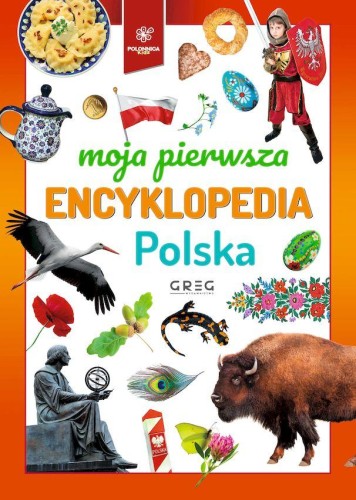 Przejdź do produktu POLSKA. MOJA PIERWSZA ENCYKLOPEDIA