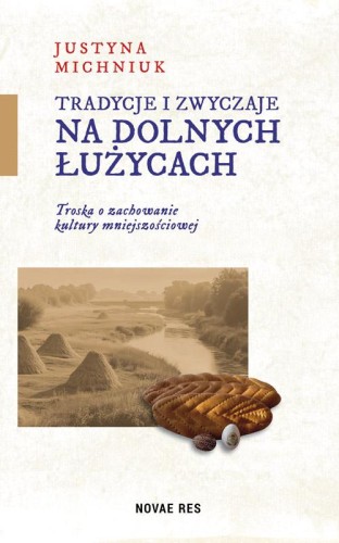Przejdź do produktu TRADYCJE I ZWYCZAJE NA DOLNYCH ŁUŻYCACH
