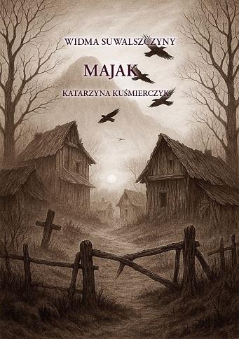 Przejdź do produktu MAJAK, KATARZYNA KUŚMIERCZYK
