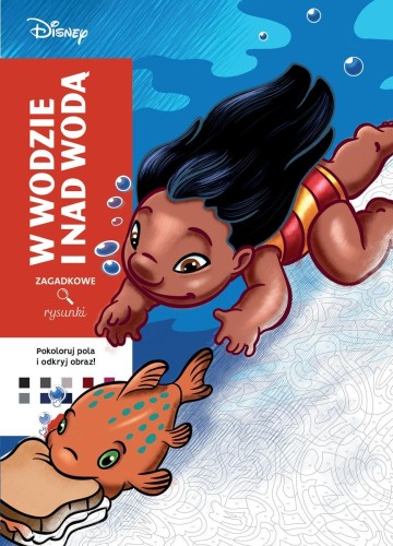 Przejdź do produktu W WODZIE I NAD WODĄ. DISNEY. ZAGADKOWE...