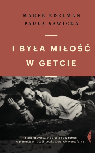 Przejdź do produktu I BYŁA MIŁOŚĆ W GETCIE WYD. 2021