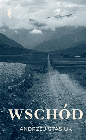 Wschód wyd. 2022, Andrzej Stasiuk