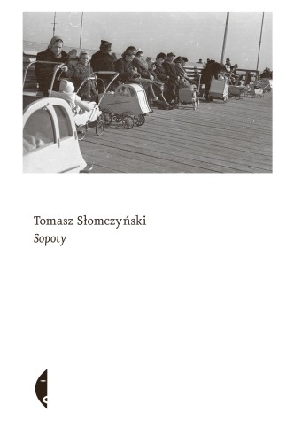 Przejdź do produktu SOPOTY, TOMASZ SŁOMCZYŃSKI