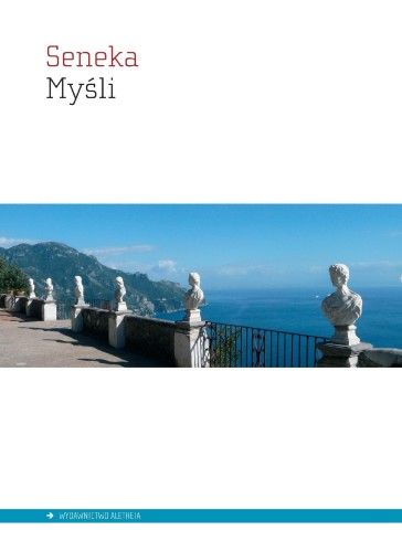 Przejdź do produktu MYŚLI, LUCJUSZ ANNEUSZ SENEKA