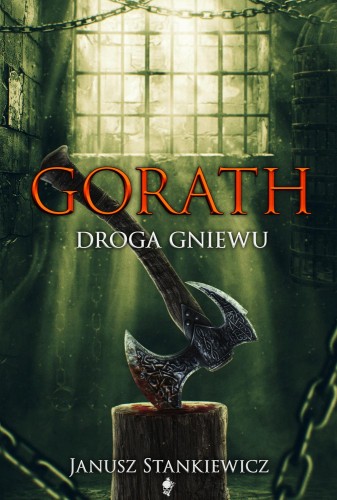 Przejdź do produktu DROGA GNIEWU. GORATH, JANUSZ STANKIEWICZ
