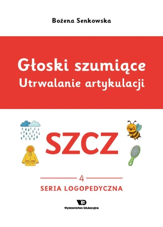 Głoski szumiące Utrwalanie artykulacji Głoska...