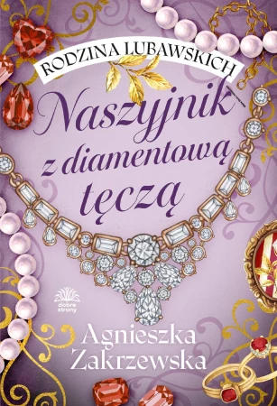 Naszyjnik z diamentową tęczą. Rodzina...