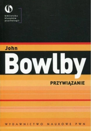 Przywiązanie, John Bowlby