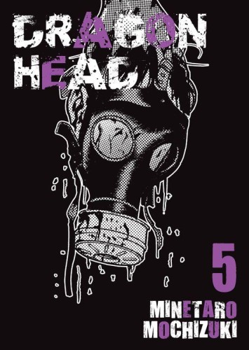 Przejdź do produktu DRAGON HEAD. TOM 5, MINETARO MOCHIZUKI