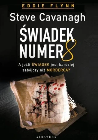 Świadek numer 8, Steve Cavanagh