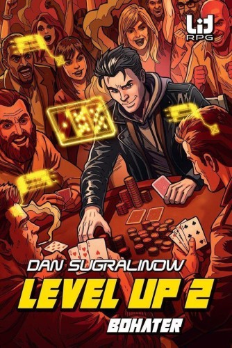 Przejdź do produktu LEVEL UP 2. BOHATER, DAN SUGRALINOW