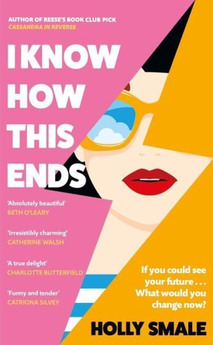 Przejdź do produktu I KNOW HOW THIS ENDS, HOLLY SMALE