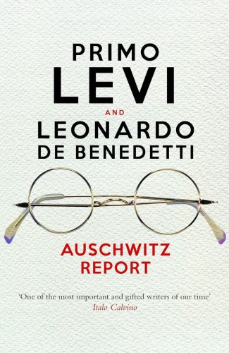 Przejdź do produktu AUSCHWITZ REPORT, PRIMO LEVI,LEONARDO DE BENEDETTI