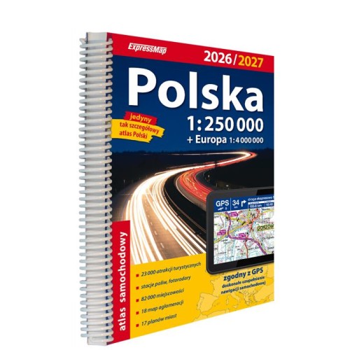 Przejdź do produktu POLSKA ATLAS SAMOCHODOWY 1:250 000 2026/2027