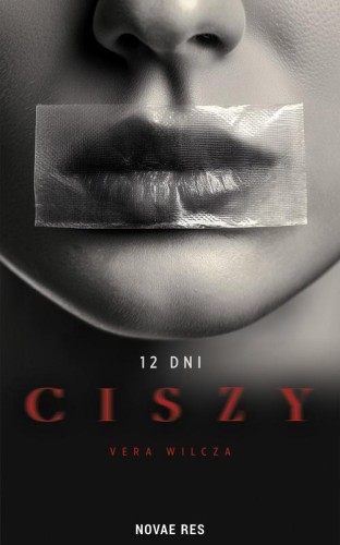 Przejdź do produktu 12 DNI CISZY, VERA WILCZA