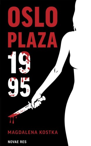 Przejdź do produktu OSLO PLAZA 1995, MAGDALENA KOSTKA