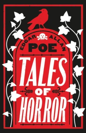 Tales of Horror, Edgar Allan Poe