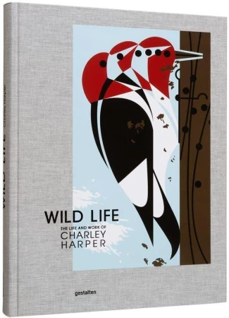 Wild Life, Charley Harper,Margaret Rhodes