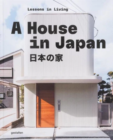 A House in Japan, Gestalten
