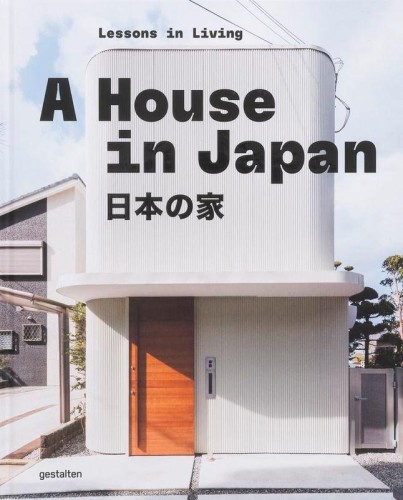 Przejdź do produktu A HOUSE IN JAPAN, GESTALTEN