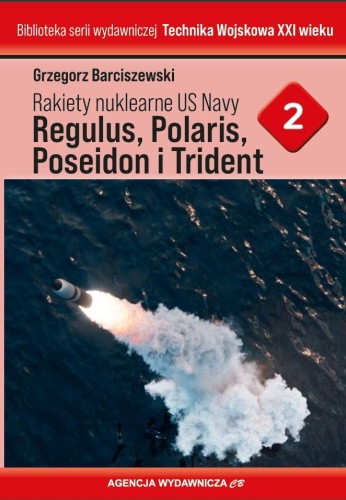 Przejdź do produktu RAKIETY NUKLEARNE US NAVY REGULUS, POLARIS,...