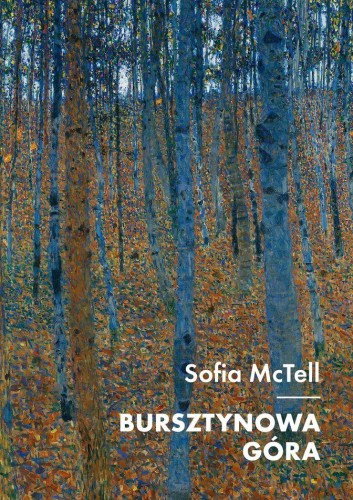 Przejdź do produktu BURSZTYNOWA GÓRA, SOFIA MCTELL