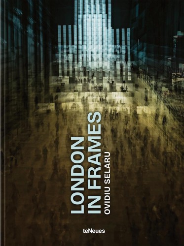 Przejdź do produktu LONDON IN FRAMES, OVIDIU SELARU