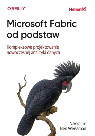 Microsoft Fabric od podstaw. Kompleksowe...