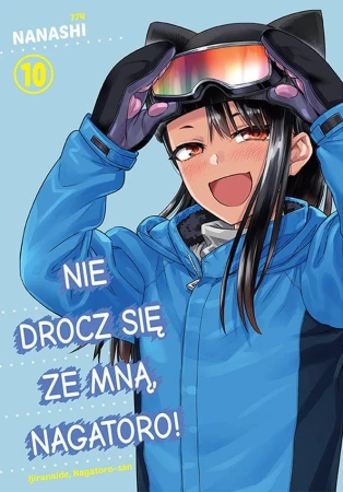 Nie drocz się ze mną, Nagatoro. Tom 10, Nanashi