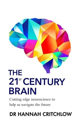 Przejdź do produktu THE 21ST CENTURY BRAIN, HANNAH CRITCHLOW