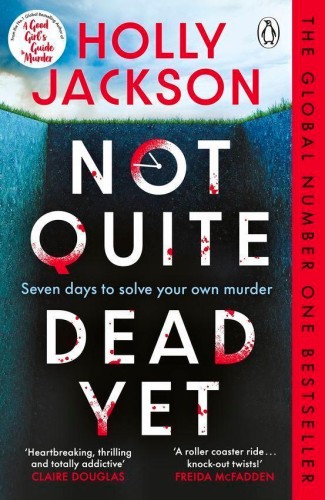 Przejdź do produktu NOT QUITE DEAD YET, HOLLY JACKSON