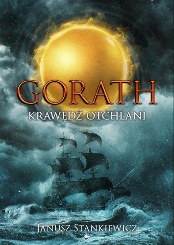 Przejdź do produktu KRAWĘDŹ OTCHŁANI. GORATH WYD. 2