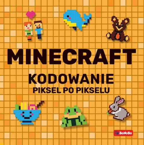 Przejdź do produktu MINECRAFT KODOWANIE PIKSEL PO PIKSELU