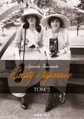 Przejdź do produktu SZEPTY I TAJEMNICE TOM 2, AGNIESZKA JANISZEWSKA