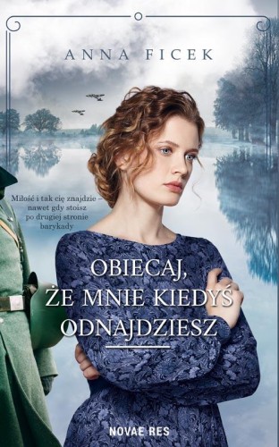Przejdź do produktu OBIECAJ, ŻE MNIE KIEDYŚ ODNAJDZIESZ, ANNA FICEK