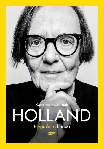 Przejdź do produktu HOLLAND. BIOGRAFIA OD NOWA, KAROLINA PASTERNAK