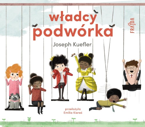 Przejdź do produktu WŁADCY PODWÓRKA, JOSEPH KUEFLER