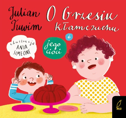 Przejdź do produktu O GRZESIU KŁAMCZUCHU I JEGO CIOCI, JULIAN TUWIM
